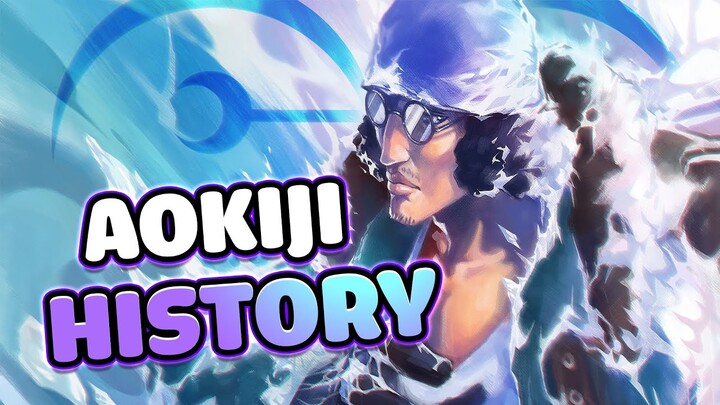 ONE PIECE | WHO IS AOKIJI? FORMER ADMIRAL WILL FREEZE THIS VIDEO