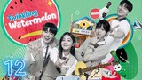 🇰🇷 Ep.12 | TW: Watərməl🍉n Sugar (2023) [Eng Sub]