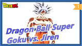 [Dragon Ball Super/Epic/Mashup] Ultra Instinct Goku vs. Jiren_1