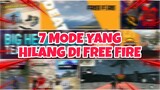 7 MODE FREE FIRE YANG HILANG !!