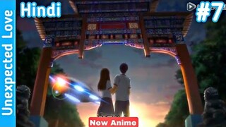 Unexpected Love Episode 7 Explained in Hindi/Urdu |New Anime |Anime Flix