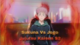 Sukuna Vs Jogo 『AMV』Jujutsu Kaisen S2