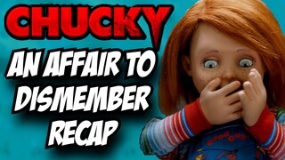 CHUCKY TV Series | Episode 8 - An Affair to Dismember Recap