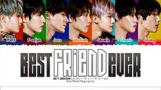 NCT DREAM - 'Best Friend Ever' Lyrics [Color Coded_Kan_Rom_Eng]