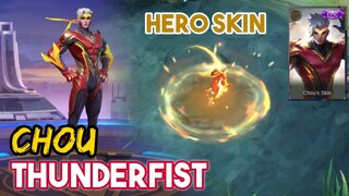 CHOU HERO SKIN | THUNDERFIST | MOBILE LEGENDS