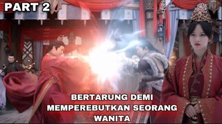 BERTARUNG DEMI MEMPEREBUTKAN SEORANG WANITA - ALUR CERITA THE WORLD OF FANTASY PART 2