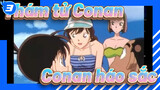 Thám Tử Conan|Lý do mà Shinichi không trở lại - Cảnh háo sắc của Conan_3