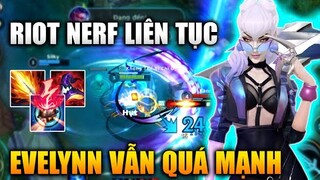 [LMHT Tốc Chiến] Evelynn Vẫn Quá Mạnh Dù Bị Riot Nerf Liên Tục Trong Liên Minh Tốc Chiến