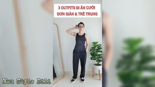 Outfits đi ăn cưới đơn giản & trẻ trung