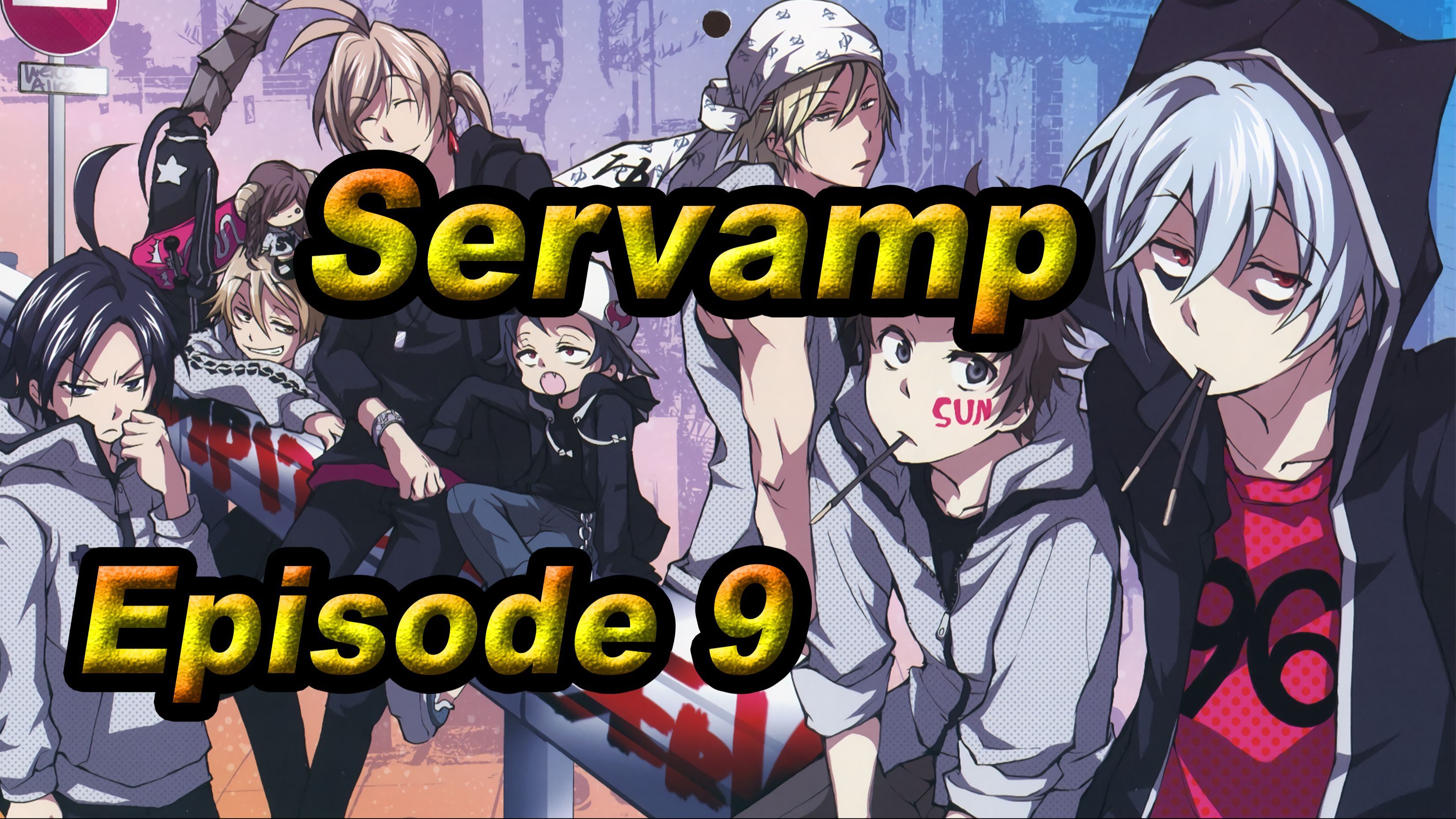 Servamp Episode 9 Bilibili