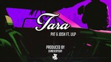 TaRa-PxT & JosH ft: LilP (Prod.by:DVNeveryday)