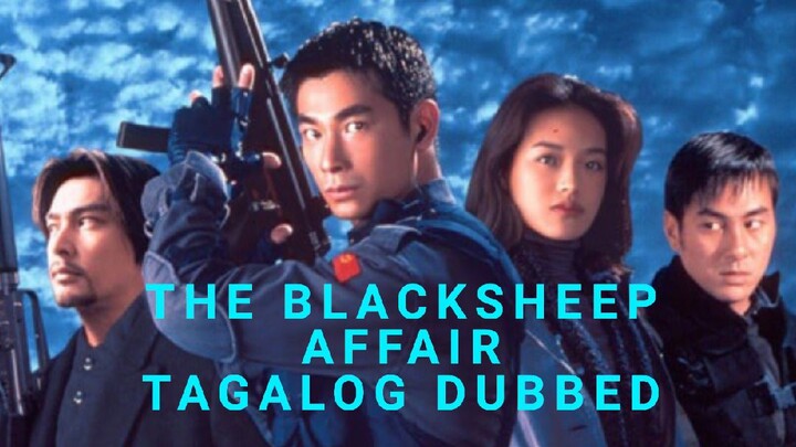 THE BLACK SHEEP AFFAIR (碧血藍天) (1998) TAGALOG DUBBED ACTION, DRAMA MOVIE VINCENT ZHAO, SHU QI