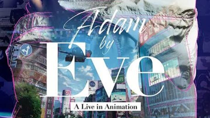 Adam by EVE a live In Animation Japanese Movies