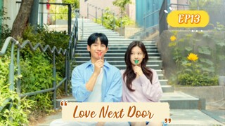 Love Next Door__13. ENG SUB (2024)