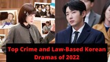 Top Crime and Law-Based Korean Dramas of 2022 #AGAINMYLIFE #AHNBOHYUN #BADANDCRAZY #baeinhyuk