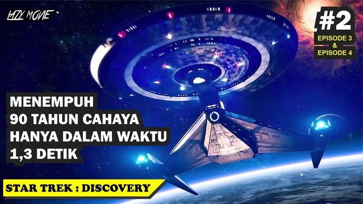 [𝐏𝐀𝐑𝐓 𝟐] SEBUAH TEKNOLOGI YANG BERBAHAYA NAMUN SANGAT LUAR BIASA !!! STAR TREK DISCOVERY