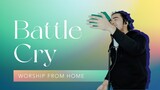 Feast Worship - Battle Cry (Worship From Home)