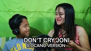 Don't cry Joni Ilocano Version covered by Mommy Jeng and Axel (Mother & Son)