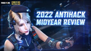 2022 Antihack Mid-year Review | Free Fire Official