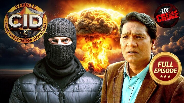 The Case Of A Bomb Explosion - CID - Latest Episode - 16 Feb 2025