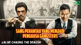 GANGSTER V.s ORANG-ORANG BIASA - alur cerita film Chasing the Dragon 2017 part 2