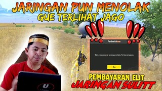 JARINGAN PUN BAHKAN MENOLAK GUE TERLIHAT JAGO NGAHAH !! JARINGAN SULIT PEMBAYARAN ELIT | PUBG Mobile