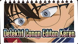 [Detektif Conan] Editan Keren