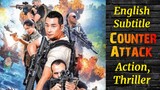 *Counter Attack* ( English Sub) Action, Thriller