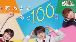 Kimi ga Shinu Made Ato 100 Nichi - Sub Indo Ep10End