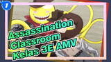 Assassination Classroom
Kelas 3E AMV_1