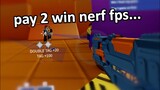 i found a PAY TO WIN roblox nerf fps...
