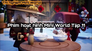 Phim hoạt hình Mini World Tập 11 - Tiểu Hoa cùng Cẩm Y Vệ ăn bánh trôi nước