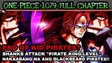 One piece 1079: full chapter | Shanks attack "pirate king level" end of kid pirates?