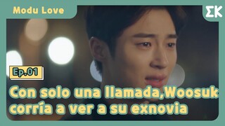 [#ModuLove]Ep.01-16 | Con solo una llamada, Woosuk corría a ver a su exnovia|#EntretenimientoKoreano