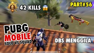 Seru Abis 42 Kills❗️Best Solo vs Squad 😱 | PUBG Mobile