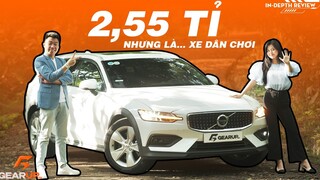 Volvo V60 Cross Country, 'chỉ' 2,55 tỉ, nhưng là 'xe dân chơi' | GearUp In-Depth Review