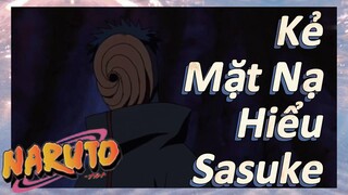 Kẻ Mặt Nạ Hiểu Sasuke