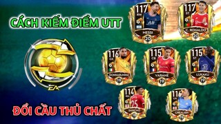 [FIFA MOBILE 21] CÁCH KIẾM ĐIỂM ULTIMATE TRANSFER ĐỔI CẦU THỦ SIÊU CHẤT | RONALDO MESSI UTLIMATE