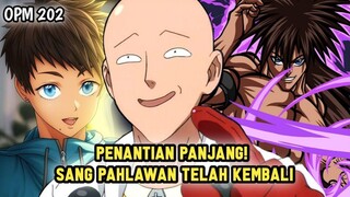 AKHIRNYA TIBA! PAHLAWAN KEMBALI LEBIH KUAT SETELAH HIATUS | MANGA OPM 202 NEW