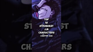 Top 10 strongest JJK characters - (Chapter 238 of JJK)