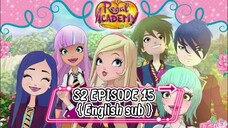 Regal Academy: Season 2 Episode 15 - A Mermaid tale { English sub } { FULL EPISODE }