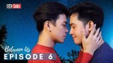Between Us EP 6 [ENG SUB] (Philippine)