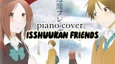 ADA DUBBER SORA AMAMIYA NYANYI DISINI ❗ KANADE OST ISSHUUKAN FRIENDS PIANO COVER