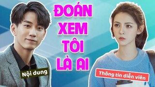 Trương Dư Hi phải lòng Vương Tử Kỳ trong ĐOÁN XEM TÔI LÀ AI 猜猜我是谁