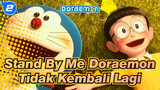 [Stand By Me Doraemon] Doraemon Tidak Akan Kembali Lagi_2