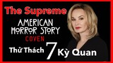 Phù Thủy Tối Cao Và Thử Thách 7 Kỳ Quan | American Horror Story 3: Coven #NagiMovie