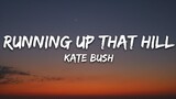 Kate Bush - Running Up That Hill (Lyrics) From Stranger Things Season 4 Soundtrack