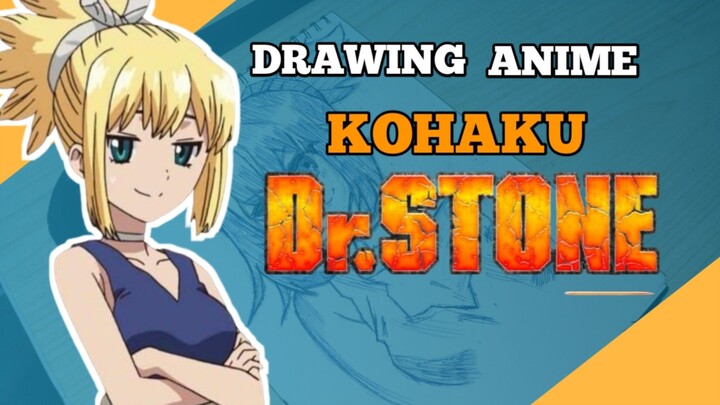 DRAWING ANIME KOHAKU [ DR.STONE ] -VannArt// #FAMTHR