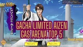 VIP 14 GACHA LIMITED AIZEN GAS ARENA TOP 5🔥 BLEACH SOUL REAPER