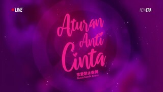 Aturan Anti Cinta - 25 Agustus 2024 - Last Show Zee